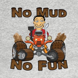 No Mud No Fun Off Road Tractor Red T-Shirt